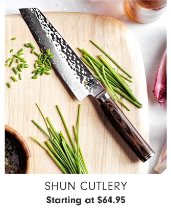 Shun Cutlery - Starting at $64.95