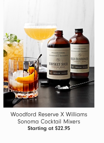 Woodford Reserve X Williams Sonoma Cocktail Mixers - Starting at $22.95