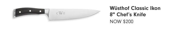 Wüsthof Classic Ikon 8" Chef’s Knife NOW $200