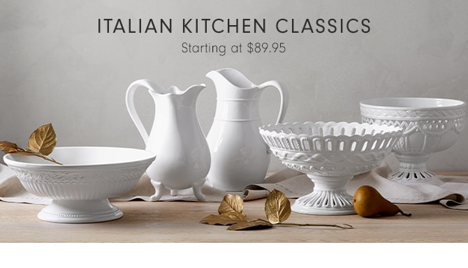 Italian Kitchen Classics Starting at $89.95