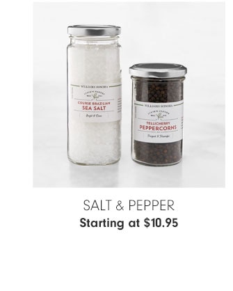 Salt & Pepper Starting at $10.95