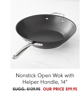 Nonstick Open Wok with Helper Handle, 14" - OUR PRICE $99.95