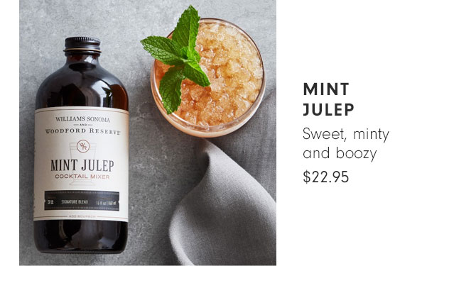 MINT JULEP - $22.95