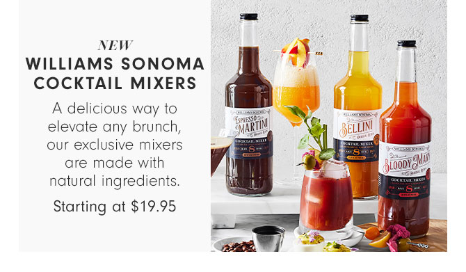 NEW - WILLIAMS SONOMA COCKTAIL MIXERS - Starting at $19.95