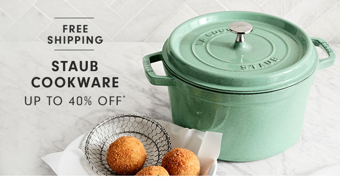 Staub Cookware Up to 40% Off*