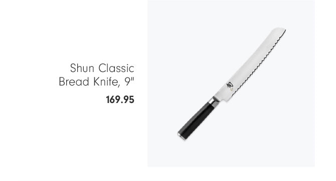 Shun Classic Bread Knife, 9" 169.95