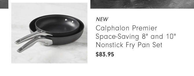 NEW Calphalon Premier Space-Saving 8" and 10" Nonstick Fry Pan Set $83.95