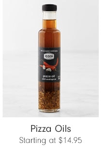 Pizza Oils - Starting at $14.95