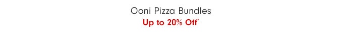 Ooni Pizza Bundles - Up to 20% Off*