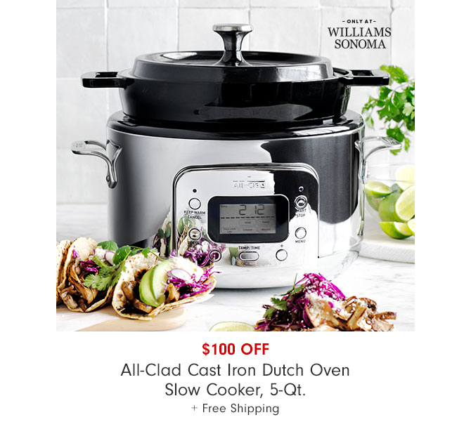 $100 OFF - All-Clad Cast Iron Dutch Oven Slow Cooker, 5-Qt. + Free Shipping