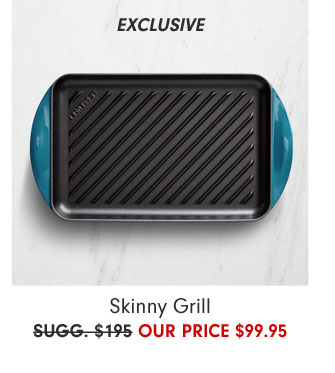 Skinny Grill - Our Price $99.95