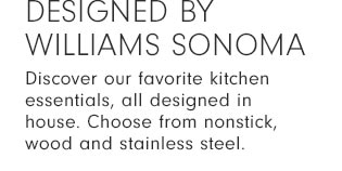 DESIGNED BY WILLIAMS SONOMA