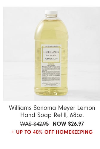 Williams Sonoma Meyer Lemon Hand Soap Refill, 68oz. - NOW $26.97 + Up to 40% Off Homekeeping