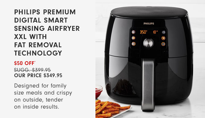 Philips Premium Digital Smart Sensing Airfryer XXL with Fat Removal Technology - $50 OFF* - OUR PRICE $349.95