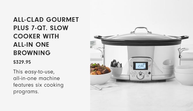 All-Clad Gourmet Plus 7-Qt. Slow Cooker with All-In One Browning - $329.95