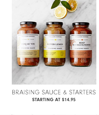 Braising Sauce & Starters - Starting at $14.95