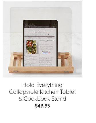 Hold Everything Collapsible Kitchen Tablet & Cookbook Stand $49.95