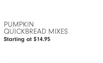 Pumpkin Quickbread Mixes Starting at $14.95