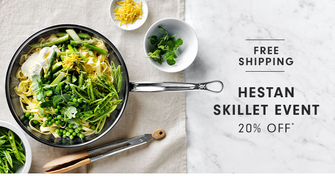 Hestan Skillet EVENT20% off*