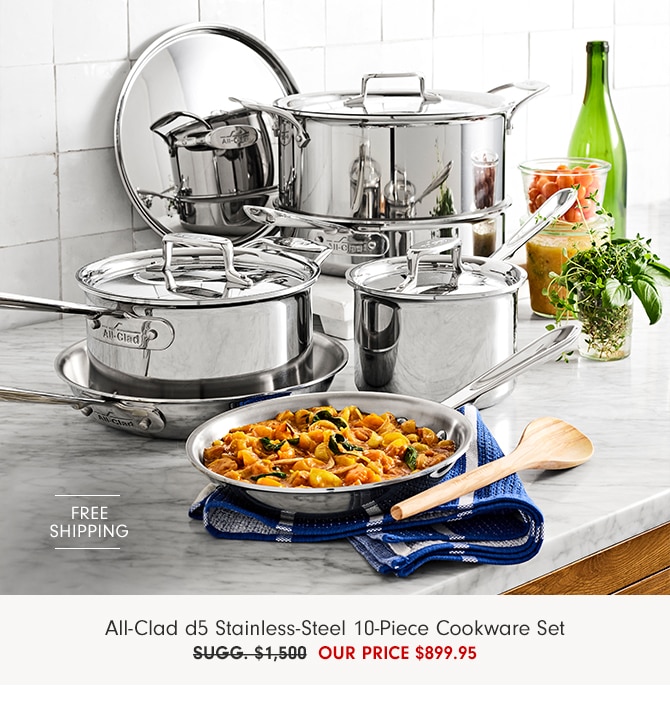 FREE SHIPPING - All-Clad D5 Stainless-Steel 10-Piece Cookware Set - Our Price $899.95