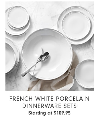 French White Porcelain Dinnerware Sets Starting at $59.95