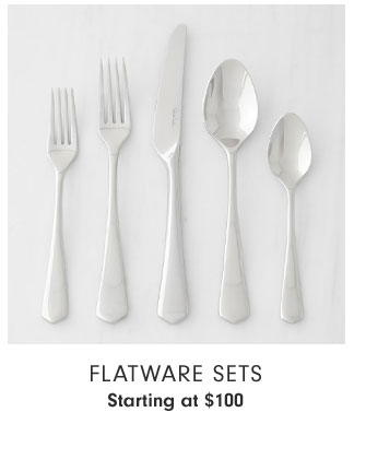 Flatware Sets Starting at $100