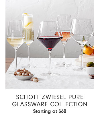 Schott Zwiesel Pure Glassware Collection Starting at $60