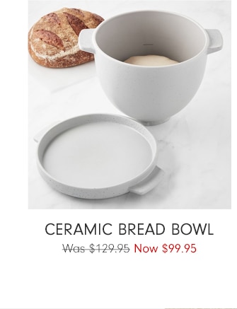 Ceramic Bread Bowl - Now $99.95