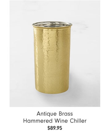 Antique Brass Hammered Wine Chiller $89.95