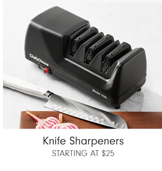 Knife Sharpeners Starting at $25