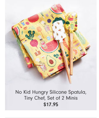 No Kid Hungry Silicone Spatula, Tiny Chef, Set of 2 Minis $17.95