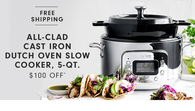 All-Clad Cast Iron Dutch Oven Slow Cooker, 5-Qt. $100 Off*