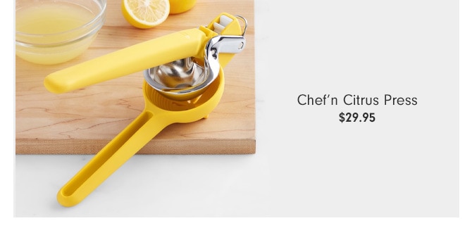 Chef'n Citrus Press - $29.95