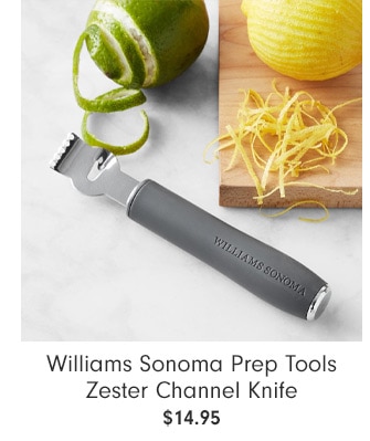 Williams Sonoma Prep Tools Zester Channel Knife - $14.95