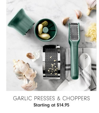 Garlic Presses & Choppers Starting at $14.95