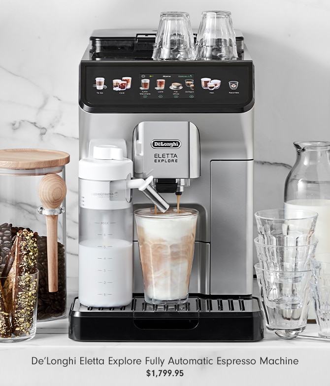 De’Longhi Eletta Explore Fully Automatic Espresso Machine - $1,799.95