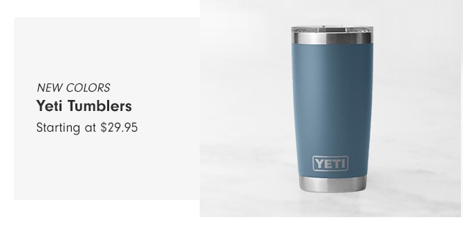 Yeti Tumblers - Starting at $29.95