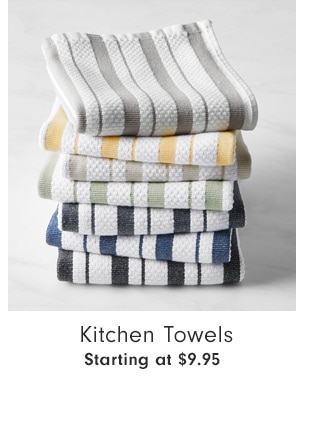  Kitchen Towels - Starting at $9.95