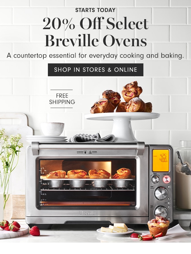 20% Off Select Breville Ovens - SHOP IN STORES & ONLINE