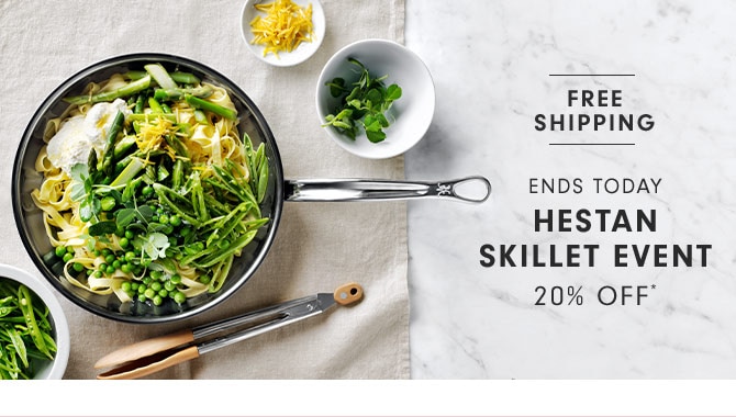 ENDS TODAY - Hestan Skillet EVENT 20% off*