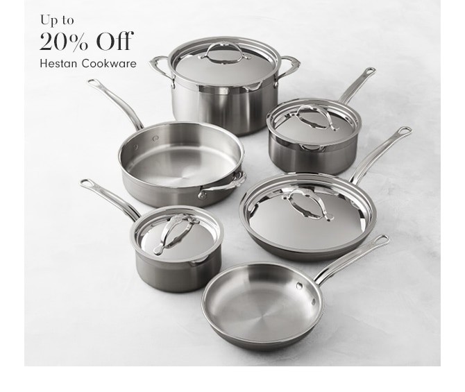 Up to 20% Off Hestan Cookware