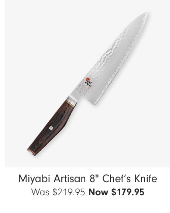 Miyabi Artisan 8" Chef’s Knife Now $179.95