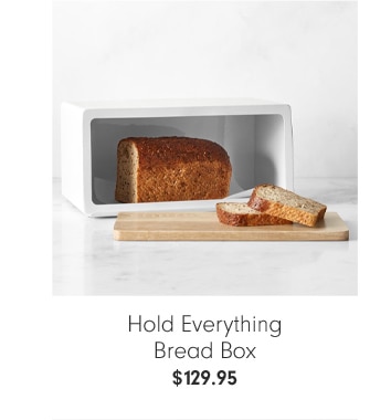 Hold Everything Bread Box - $129.95