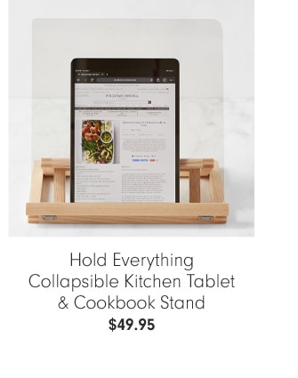 Hold Everything Collapsible Kitchen Tablet & Cookbook Stand - $49.95