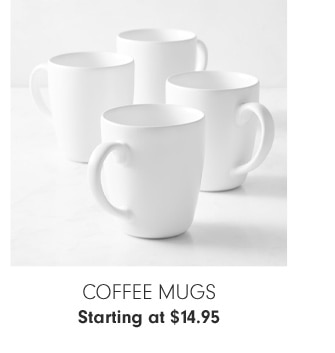 Coffee Mugs - Starting at $14.95