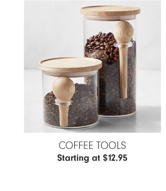 Coffee Tools - Starting at $12.95