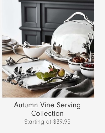Autumn Vine Serving Collection - Starting at $39.95