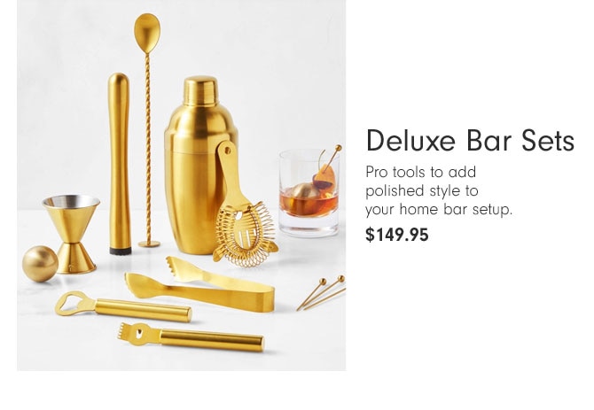 Deluxe Bar Sets - Pro tools to add polished style to your home bar setup. $149.95