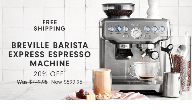 BREVILLE BARISTA EXPRESS ESPRESSO MACHINE- 20% OFF*