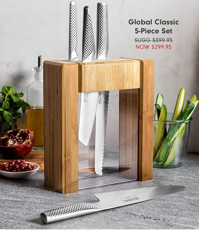 Global Classic 5-Piece Set - Now $299.95